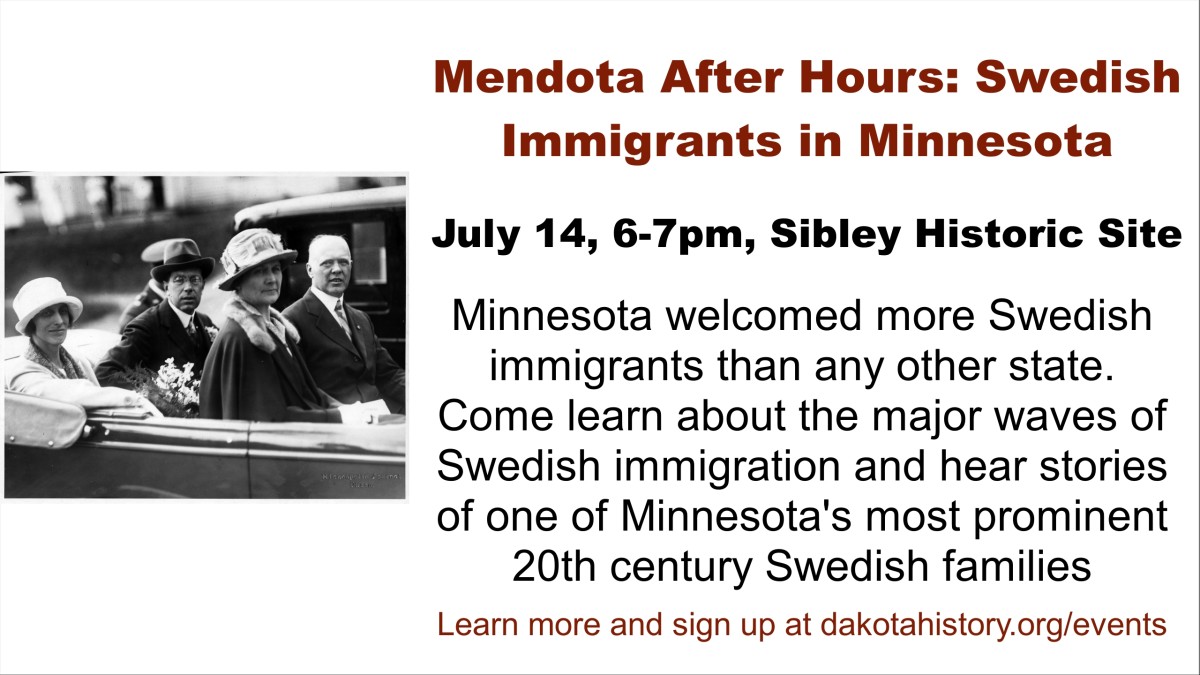 Mendota After Hours Swedish Immigrants in Minnesota Explore Minnesota