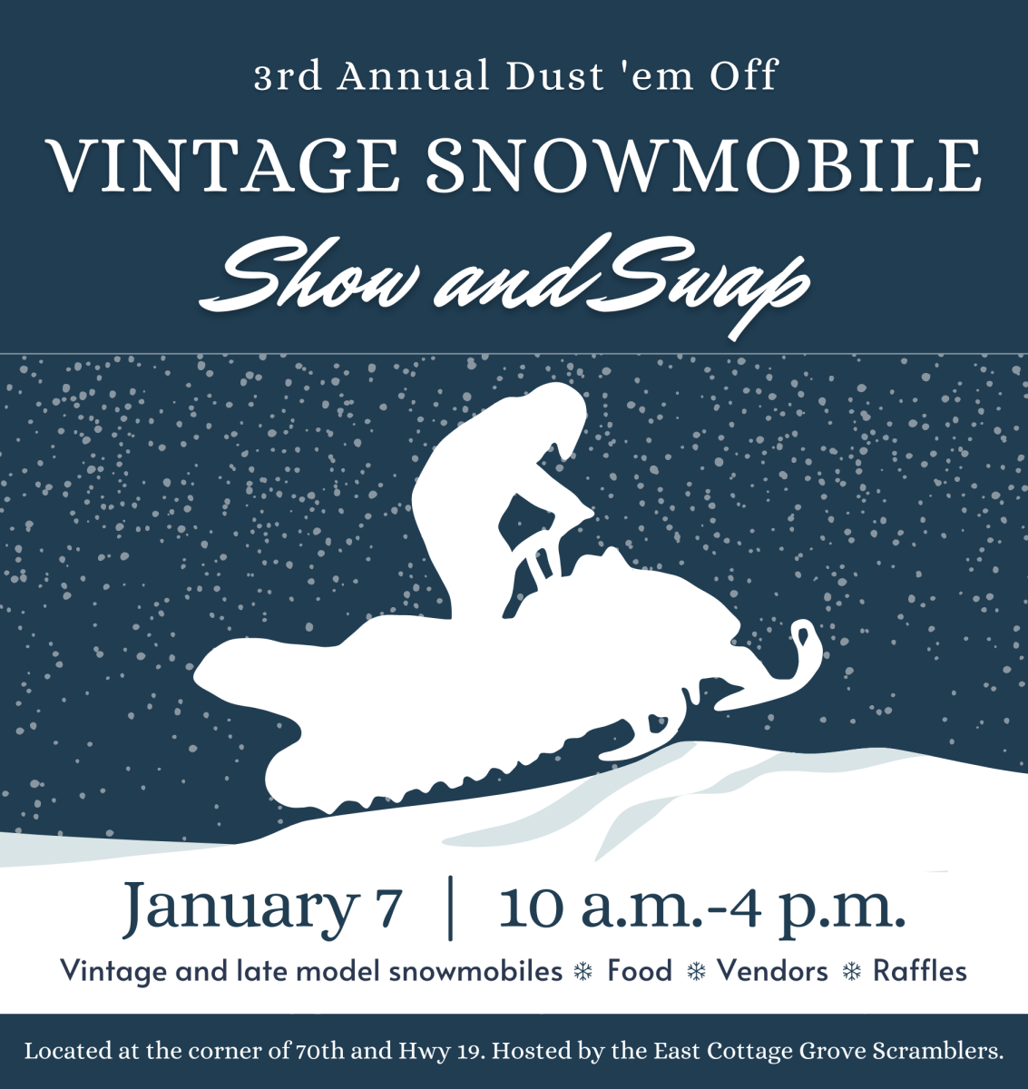 3rd Annual Dust 'Em Off Vintage Snowmobile Show and Swap Explore